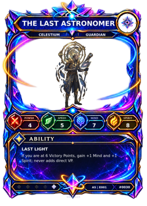 Rendered The Last Astronomer Ascendant Champion card