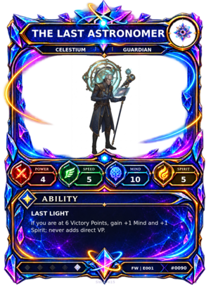 Rendered The Last Astronomer Base Champion card